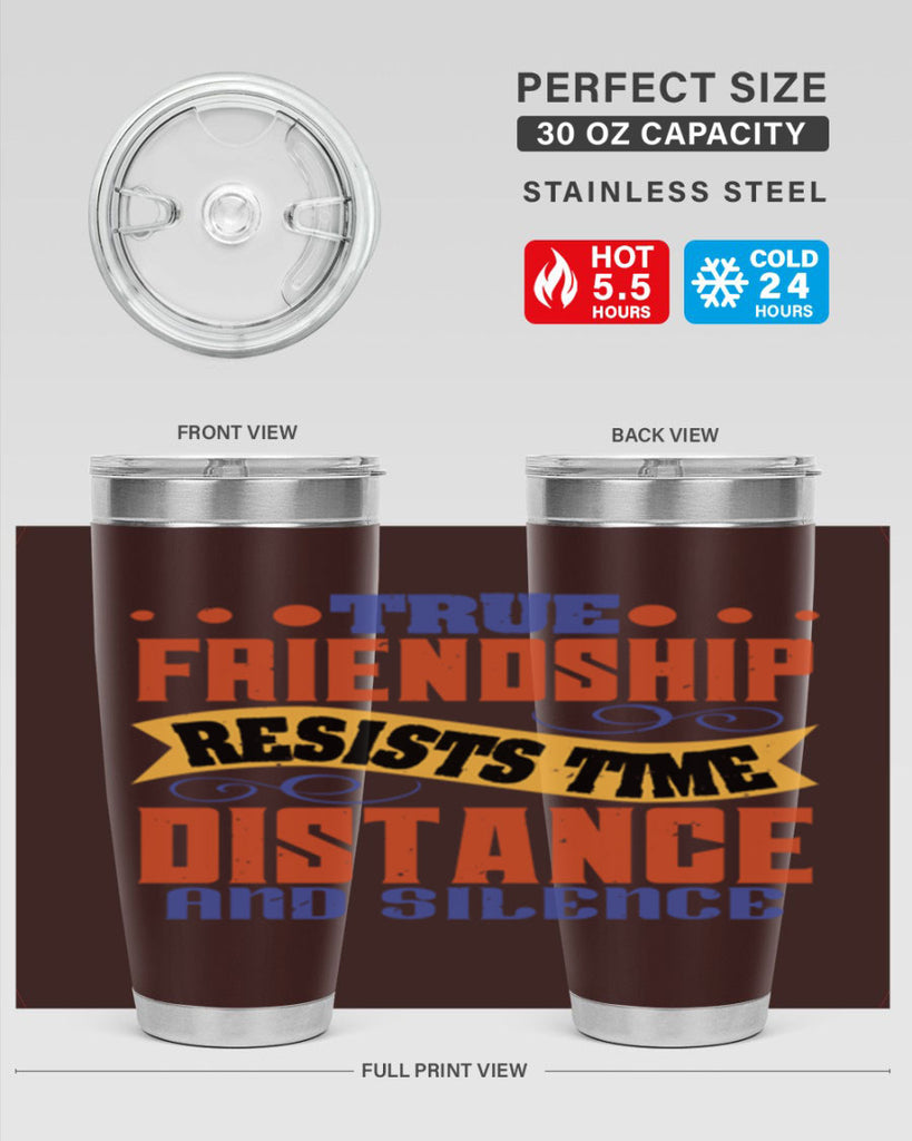 True friendship resists time distance and silence Style 31#- Best Friend- Tumbler