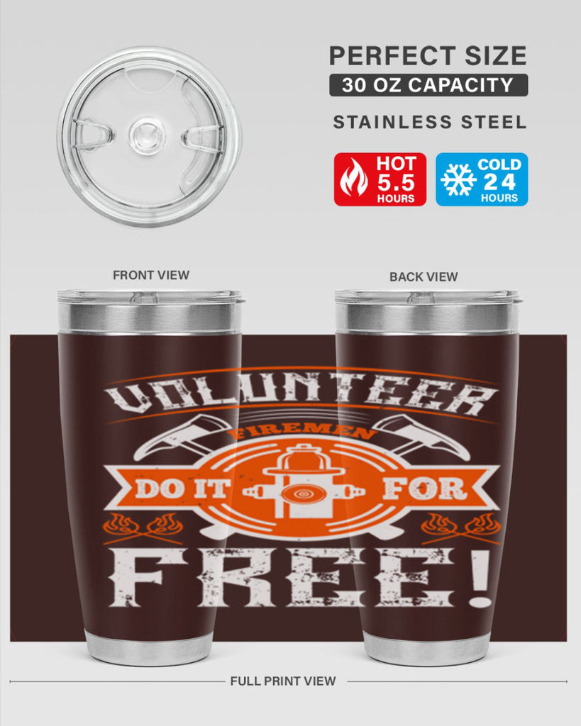 Volunteer firemen do it for free Style 14#- fire fighter- tumbler