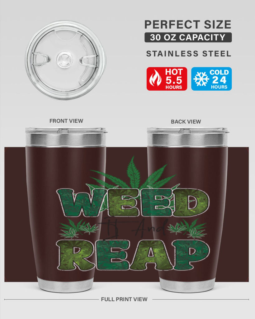 Weed It And Reap Sublimation 286#- marijuana- Tumbler