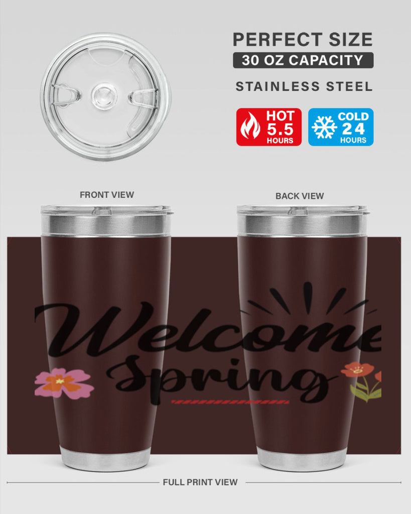 Welcome Spring  597#- spring- Tumbler