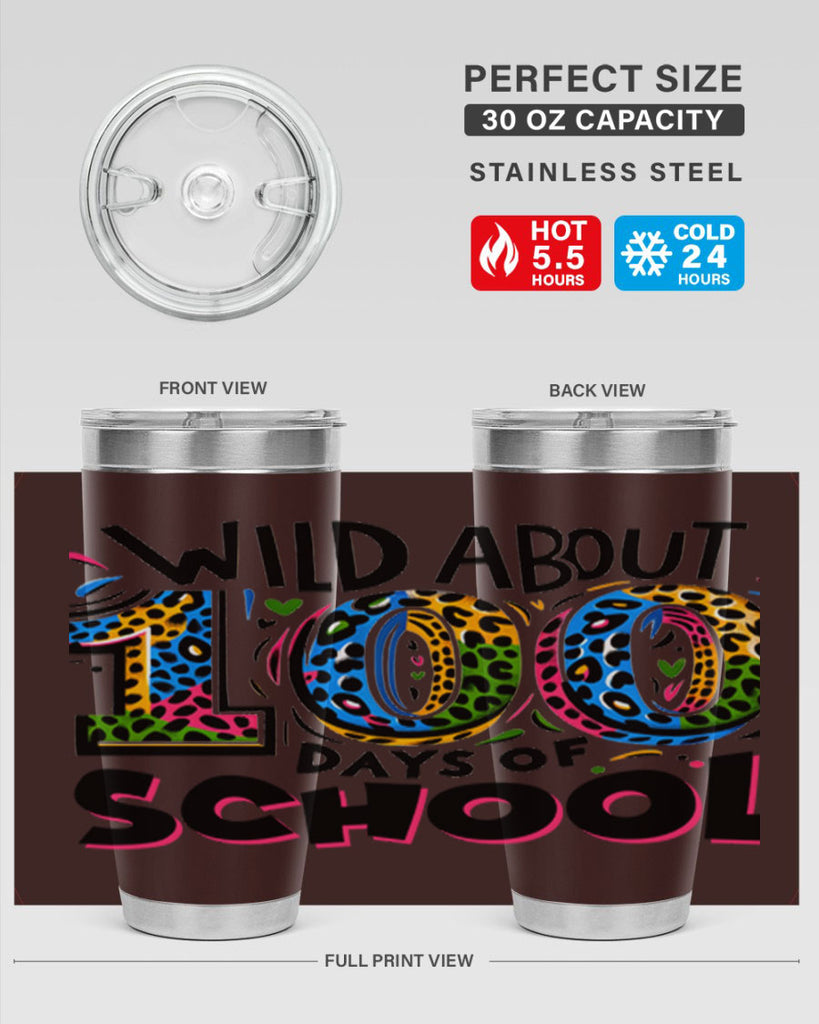 Wild about 100 days Sublimation 58#- 100 days of school- Tumbler