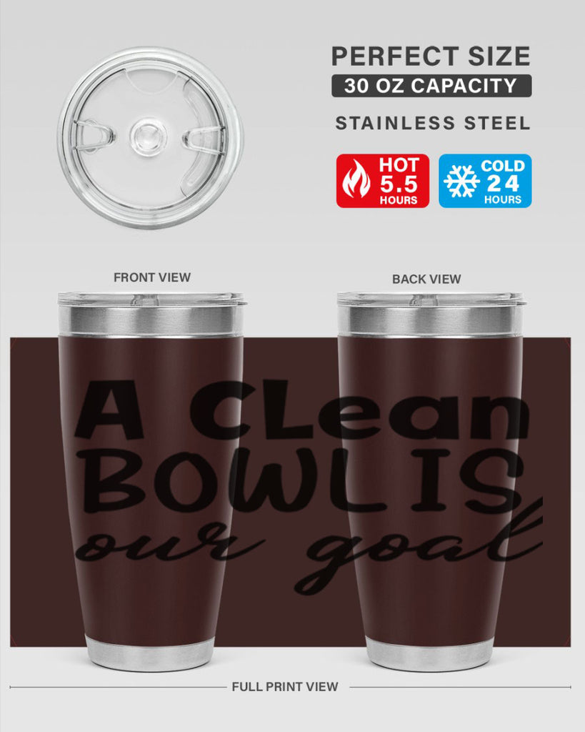 a clean bowl is our goal 93#- bathroom- Tumbler