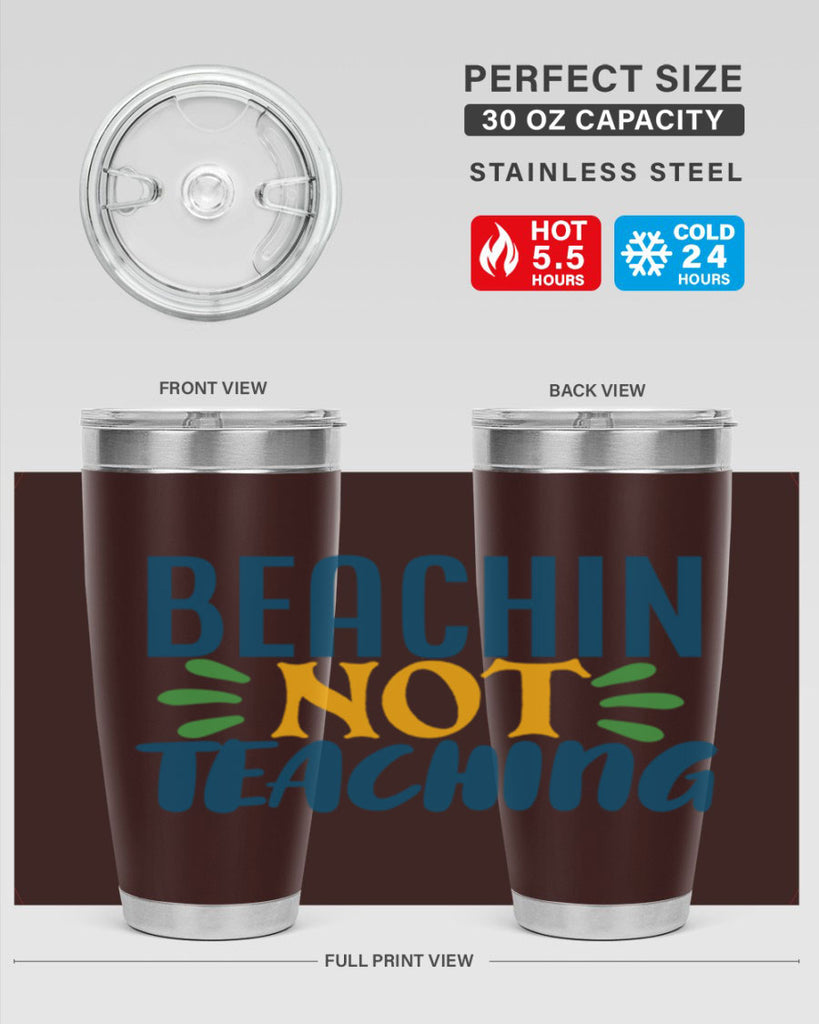 beachin not teaching Style 193#- teacher- tumbler