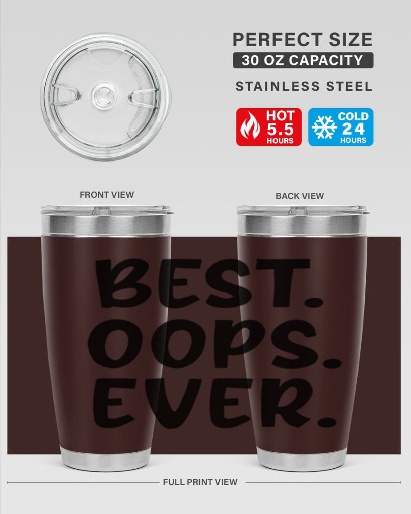 best oops ever Style 279#- baby- tumbler