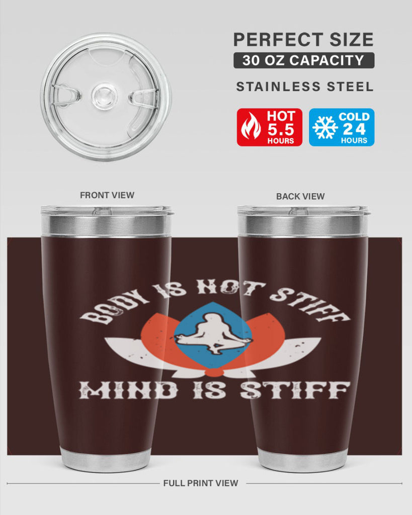 body is not stiff mind is stiff 92#- yoga- Tumbler