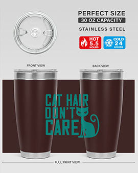 cat hair dont care Style 30#- cat- Tumbler