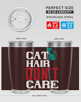 cat hair dont care o Style 29#- cat- Tumbler