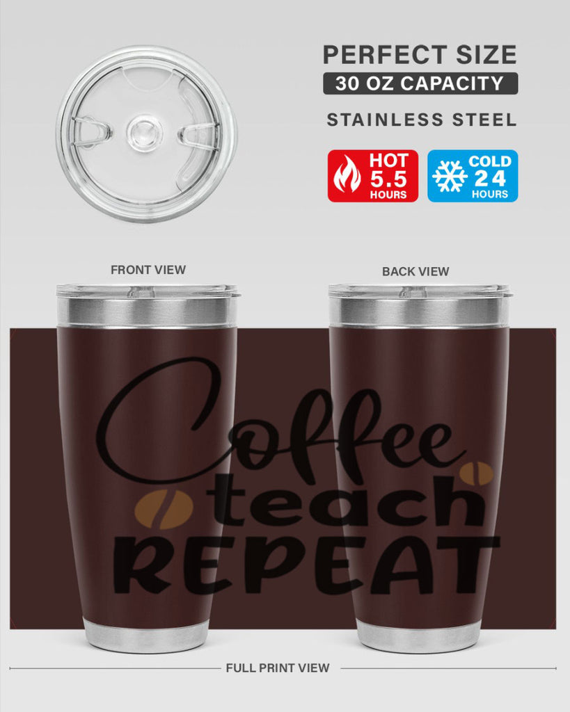 coffee teach repeat Style 186#- teacher- tumbler