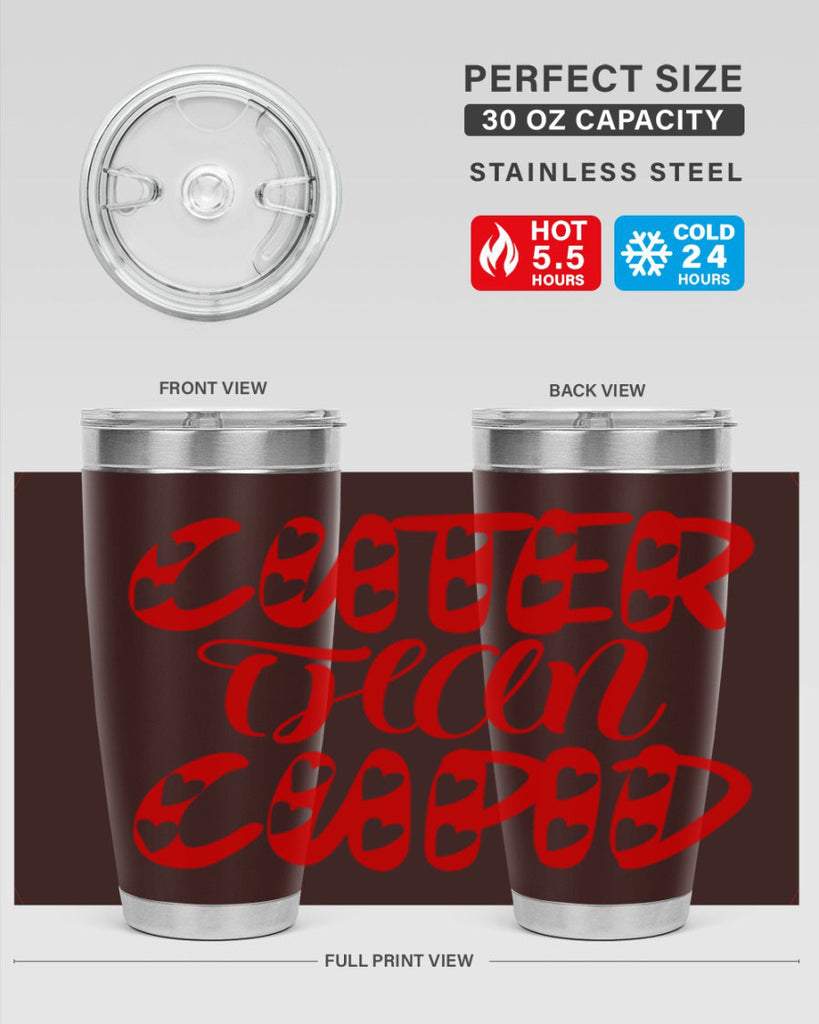 cuter than cupid 79#- valentines day- Tumbler