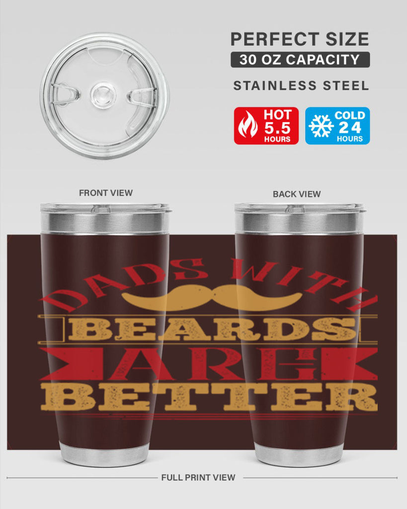 dads with beards are better 231#- fathers day- Tumbler