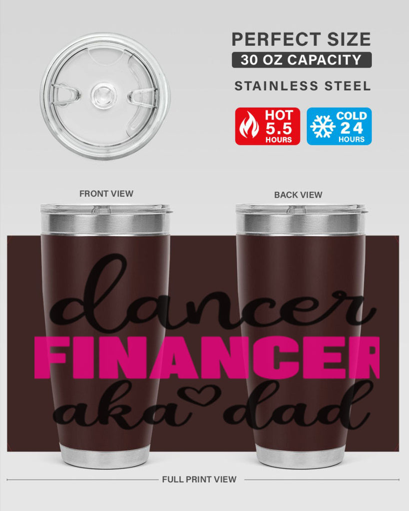 dancer financer aka dad 31#- ballet- Tumbler