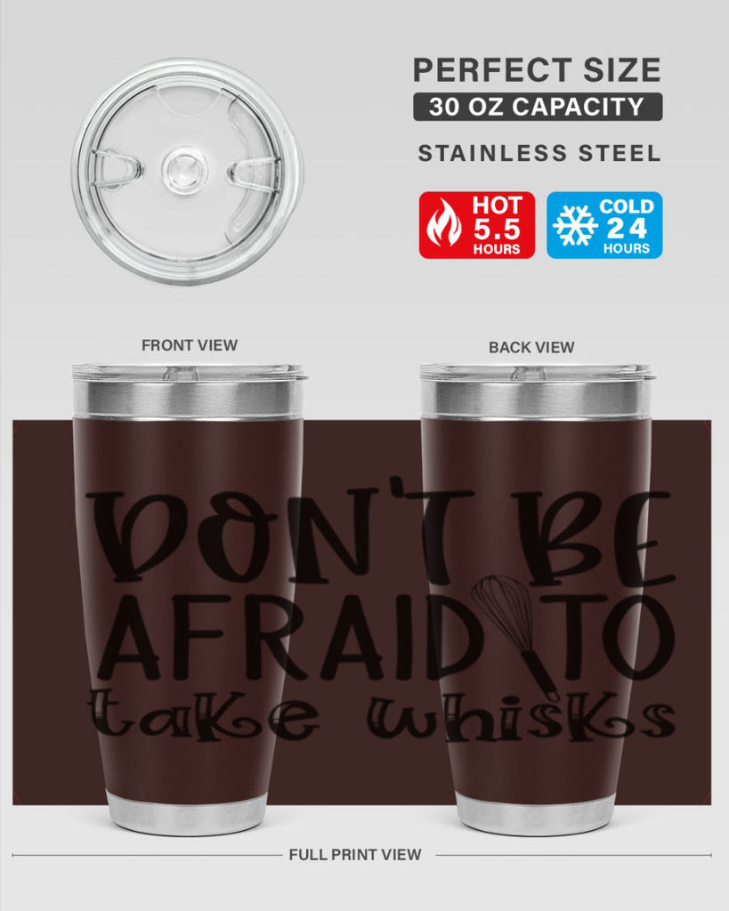 dont be afraid to take whisks 39#- kitchen- Tumbler