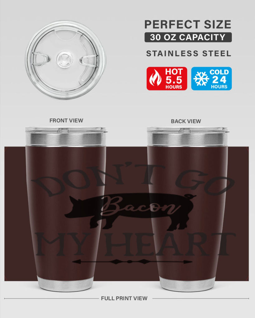 dont go bacon my heart 110#- kitchen- Tumbler