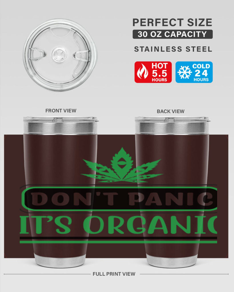 dont panic its organic 74#- marijuana- Tumbler