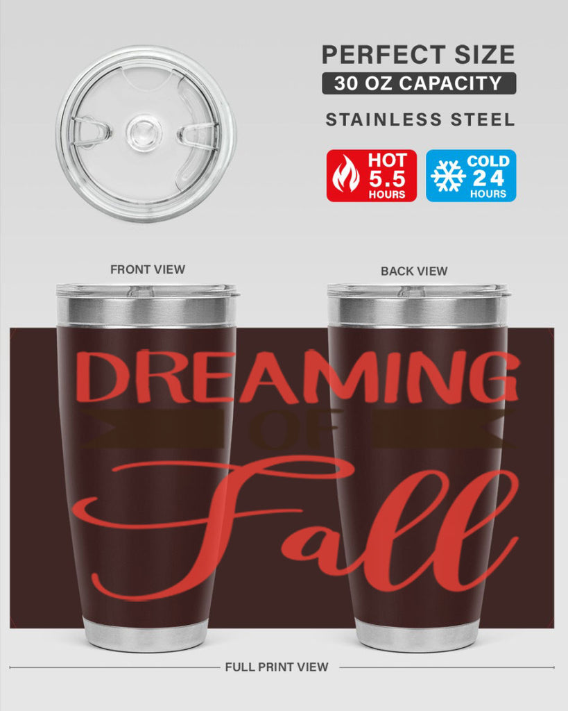 dreaming of fall 72#- fall- Tumbler