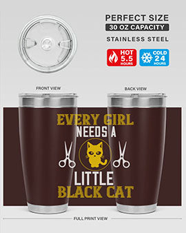 every girl needs alittle black cats Style 48#- cat- Tumbler