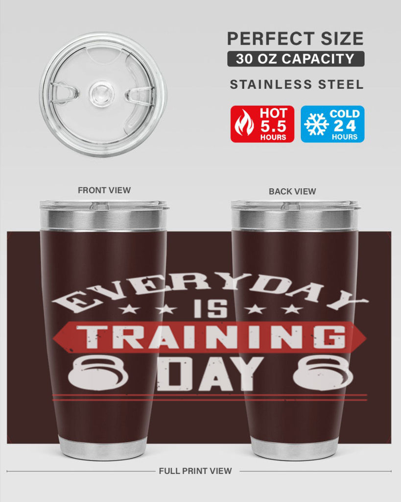 everyday is training day 54#- gym- Tumbler