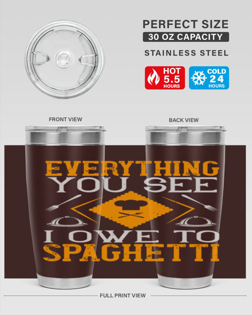 everything you see i owe to spaghetti 42#- cooking- Tumbler