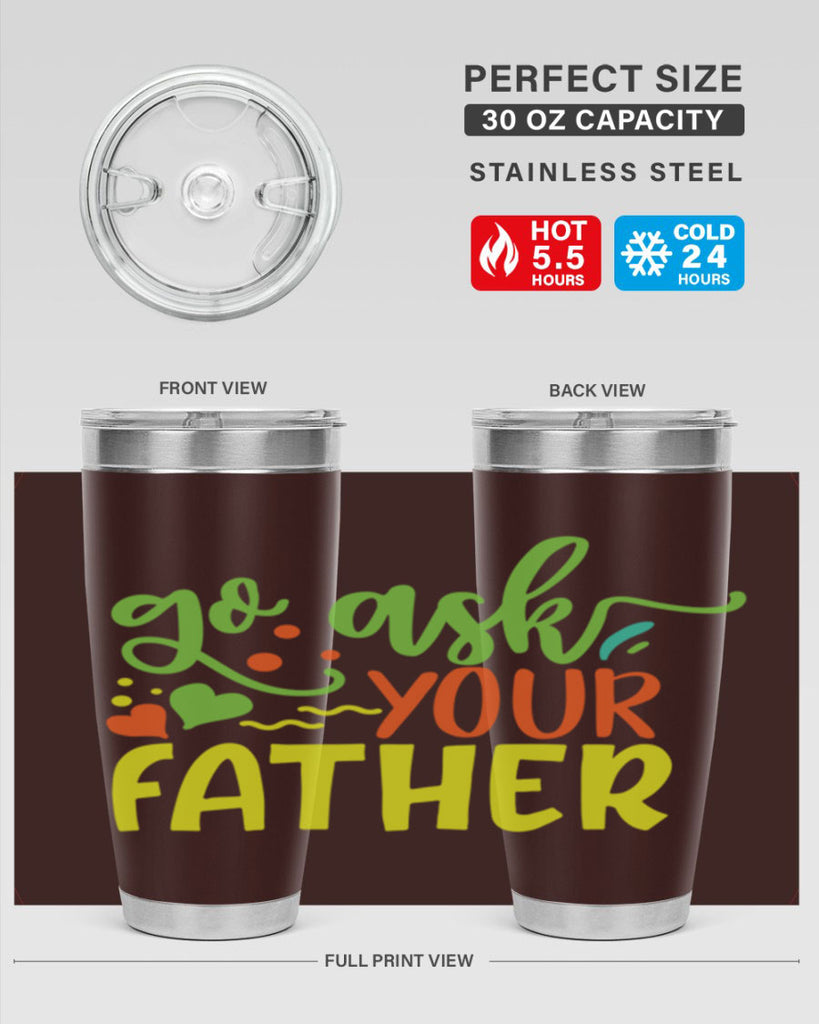 go ask your father 406#- mom- Tumbler