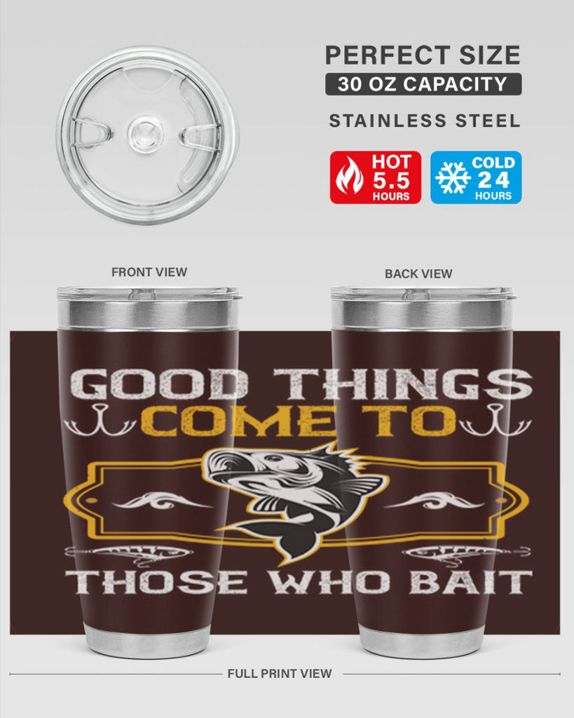 good things come to those who bait 262#- fishing- Tumbler