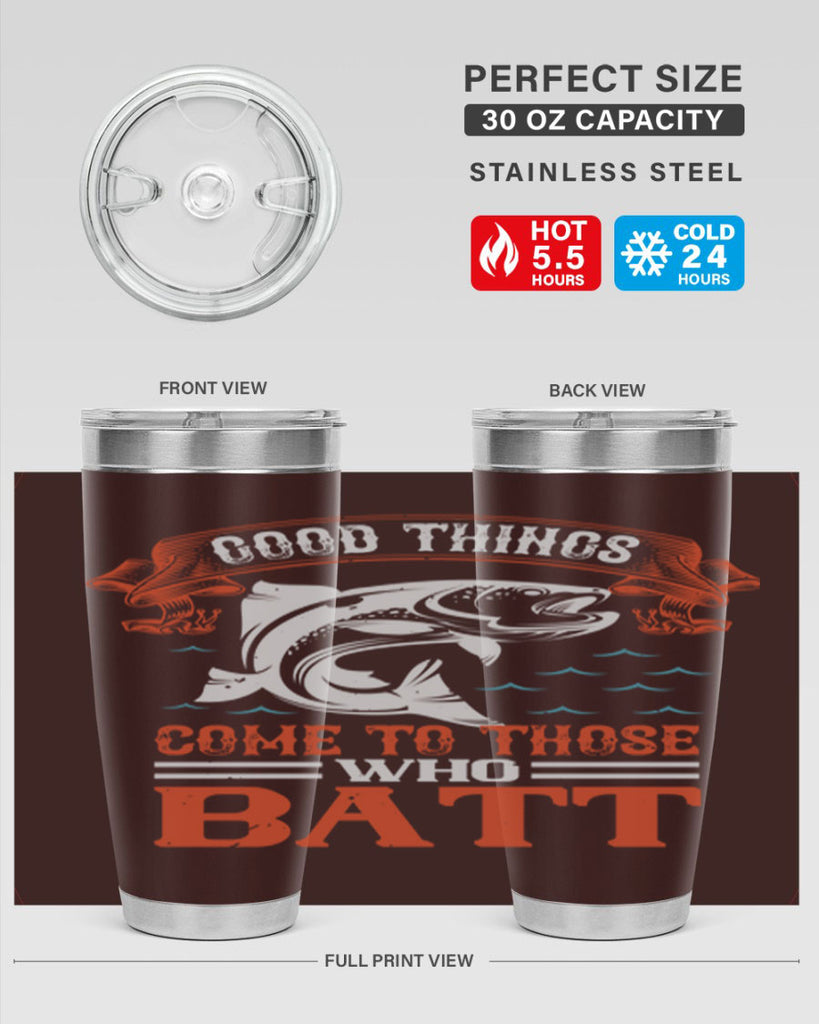 good things come to those who batt 130#- fishing- Tumbler