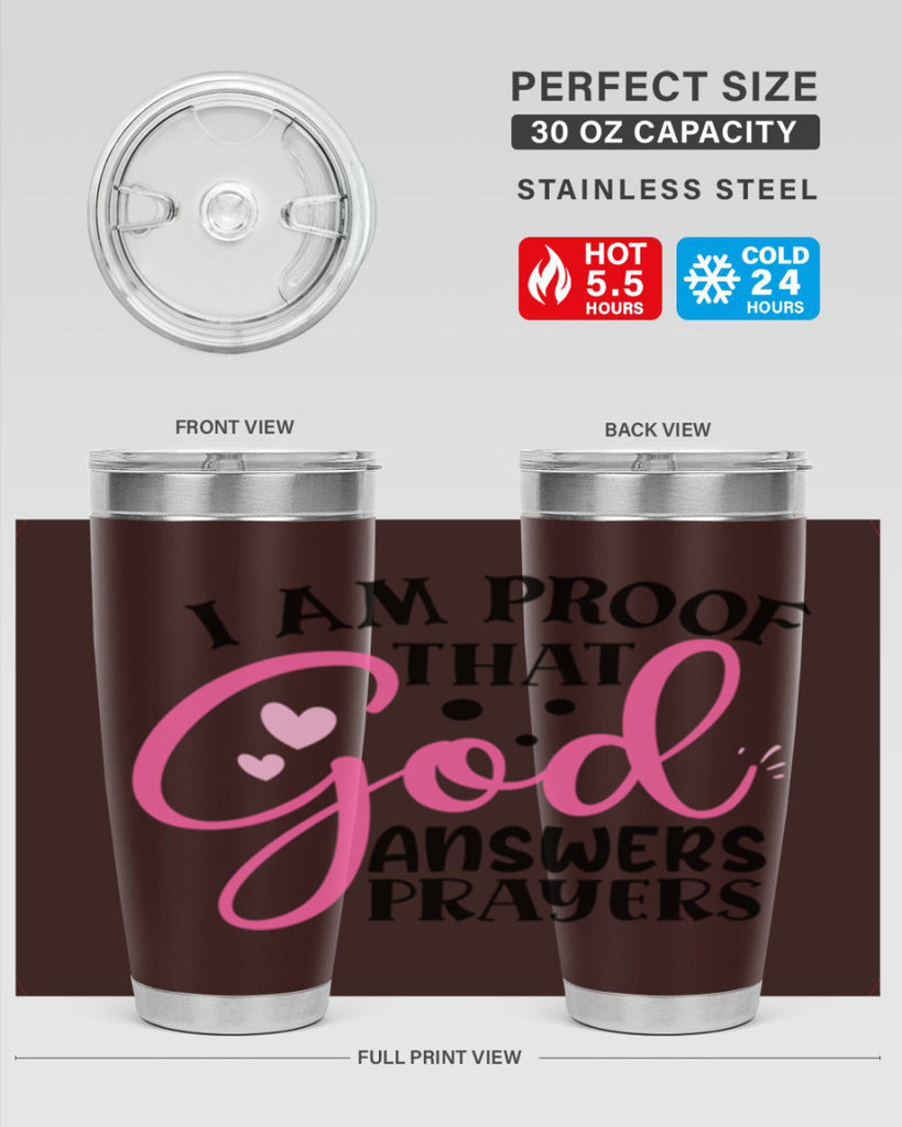 i am proof that god answers prayers Style 259#- baby- tumbler