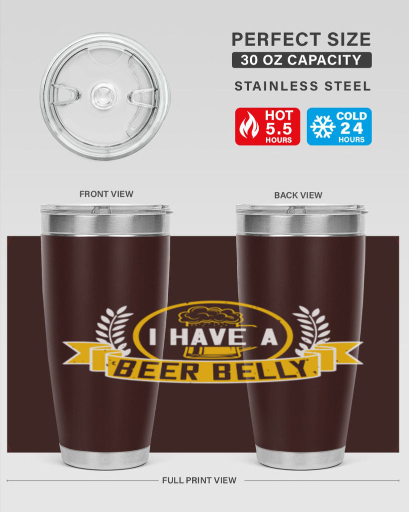 i have a beer belly 79#- beer- Tumbler