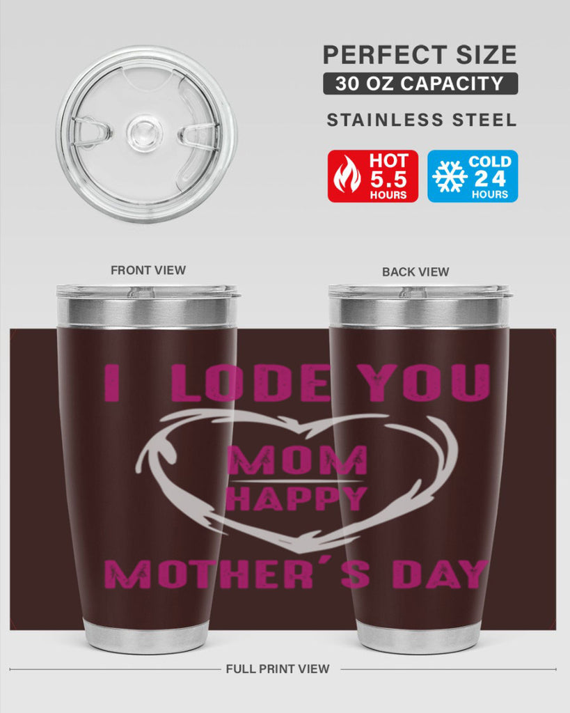 i lode you mom happy mother’s day 165#- mom- Tumbler