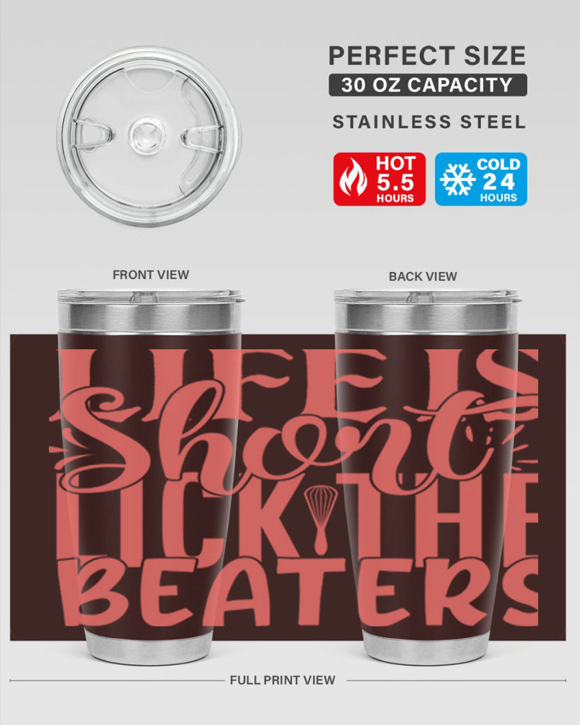 life is short lick the beaters 14#- kitchen- Tumbler
