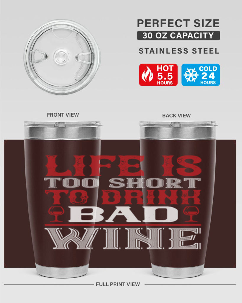 life is too short 71#- wine- Tumbler