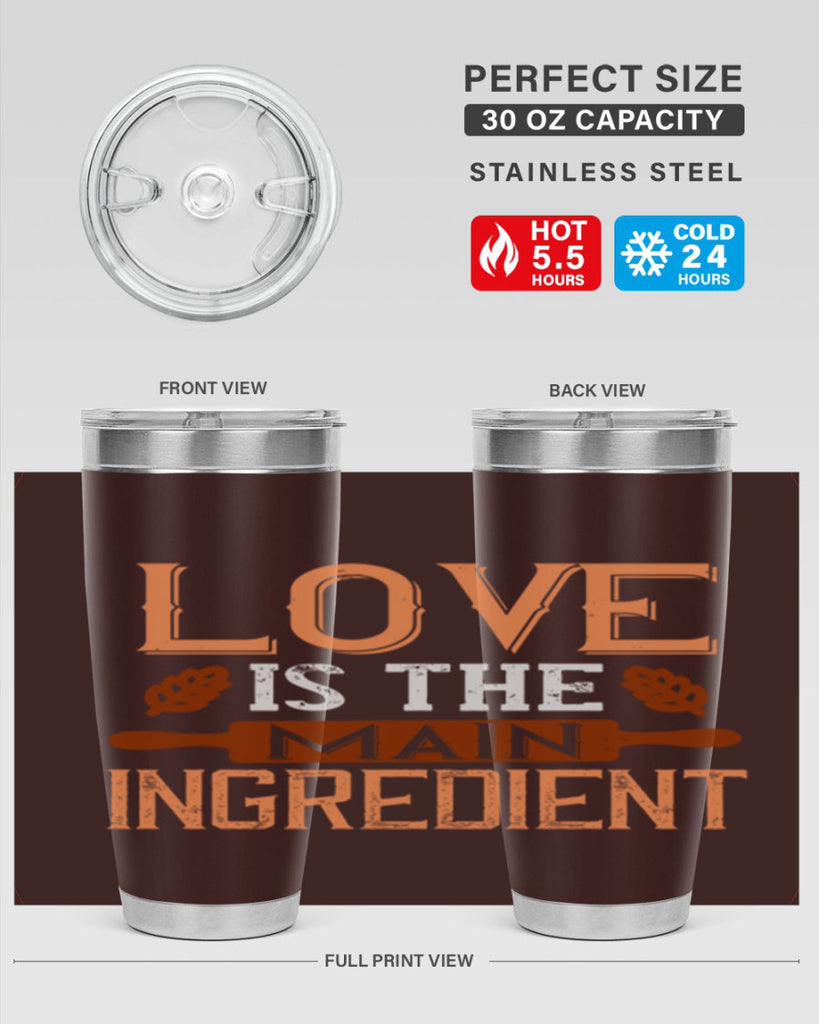 love is the main ingredient 18#- cooking- Tumbler