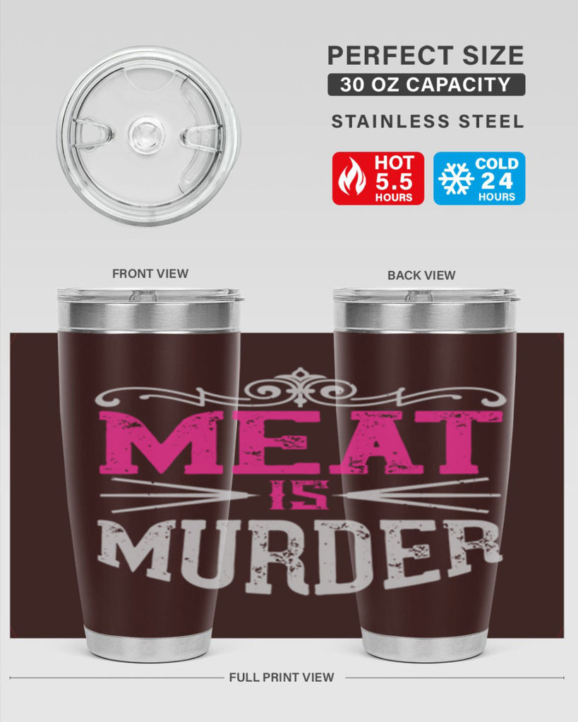 meat is murder 121#- vegan- Tumbler