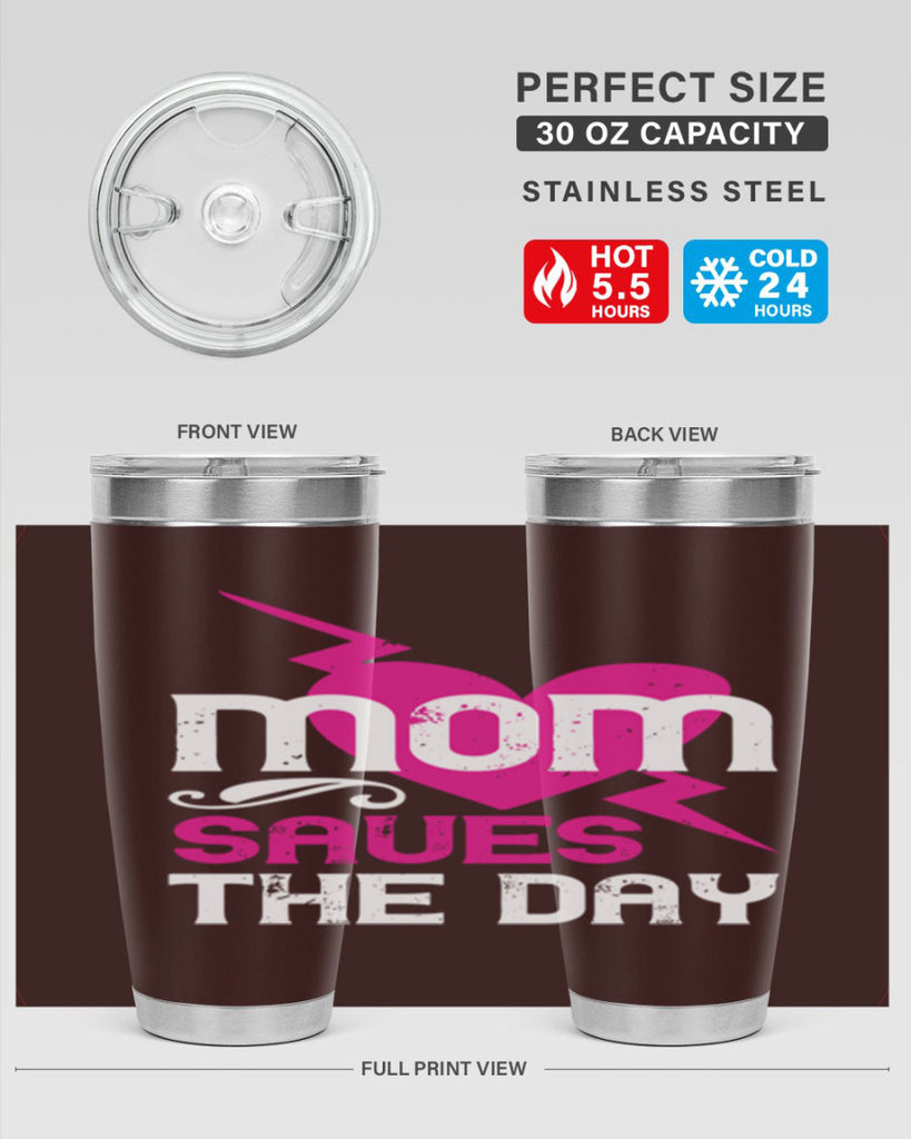 mom saues the dya 121#- mom- Tumbler