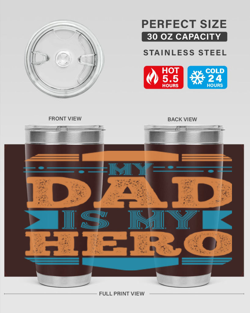 my dad is my hero 183#- fathers day- Tumbler