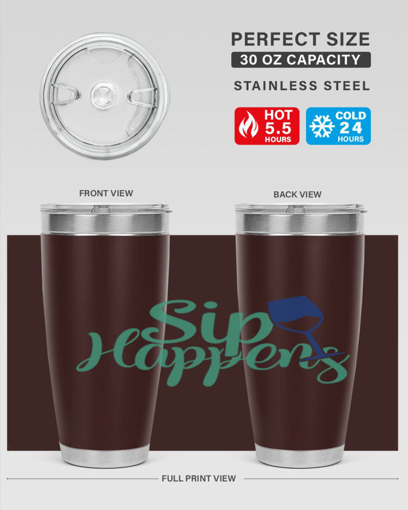 sip happens 166#- wine- Tumbler