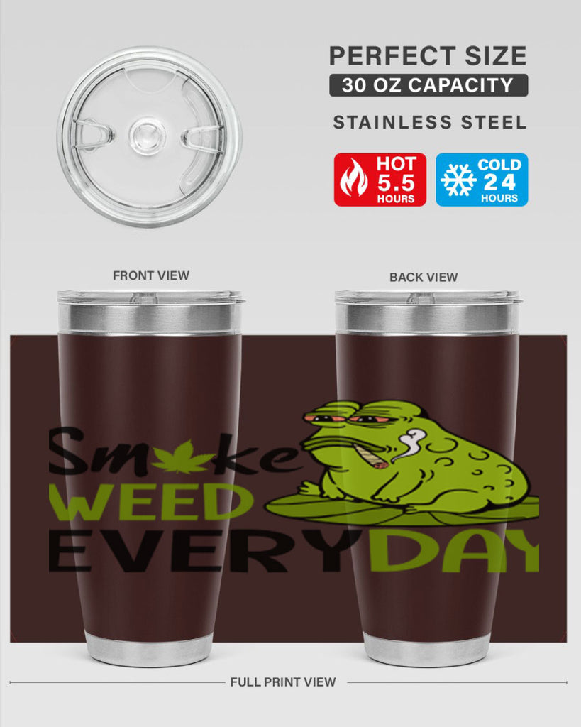 smoke weed everyday 243#- marijuana- Tumbler