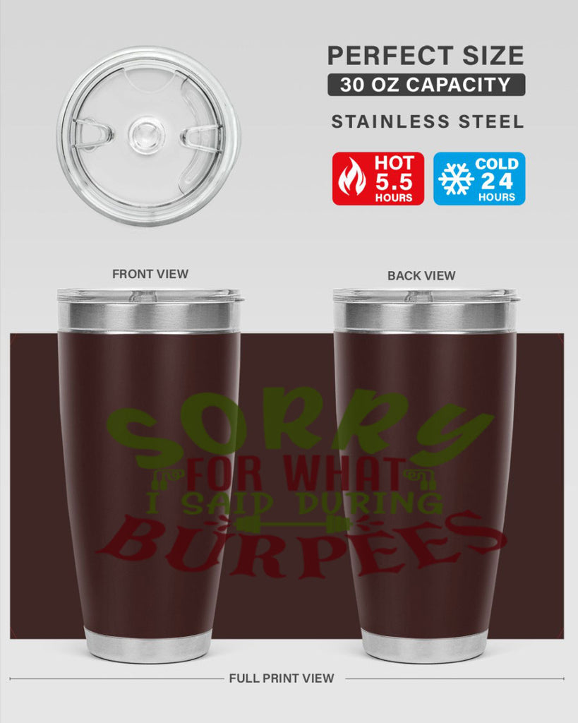 sorry for what i said during burpees 16#- gym- Tumbler