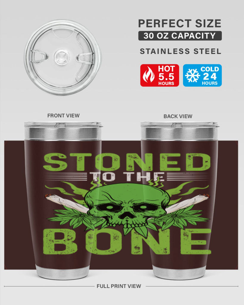 stoned to the bone 254#- marijuana- Tumbler