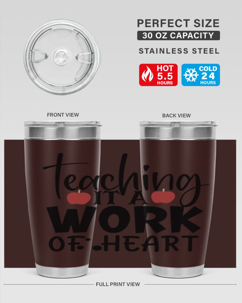 teaching it a work of heart Style 124#- teacher- tumbler