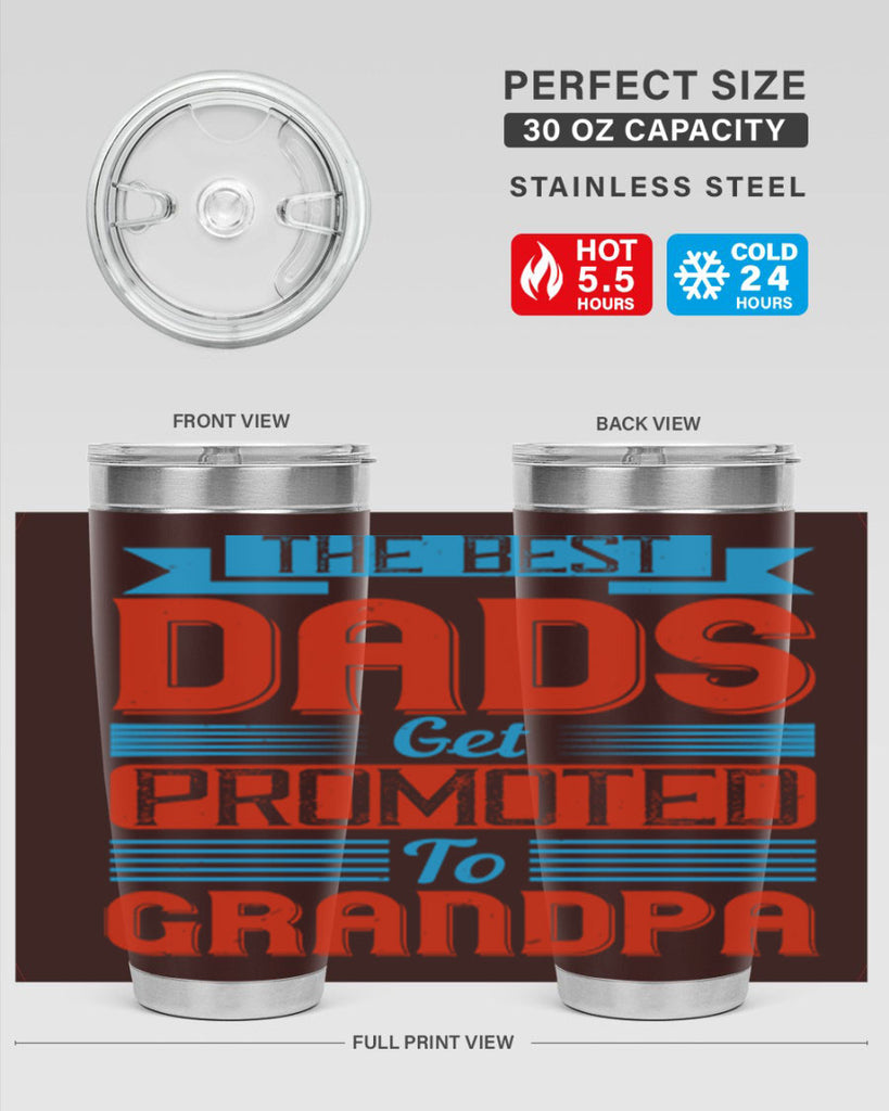 the best dads get promoted to grandpa 175#- fathers day- Tumbler