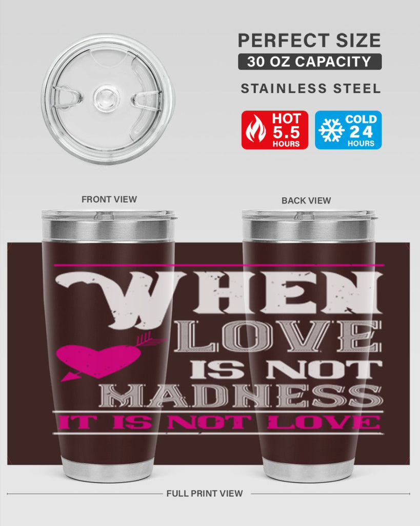 when love is madness it is not love 4#- valentines day- Tumbler