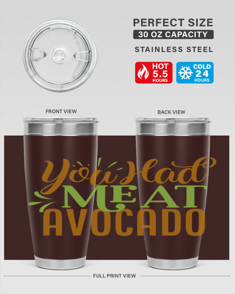 you had me at avocado 2#- avocado- Tumbler