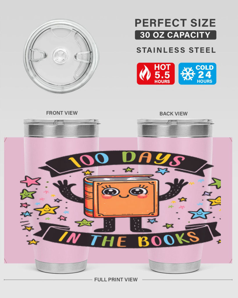 100 Days in the Books 30#- 100 days of school- Tumbler