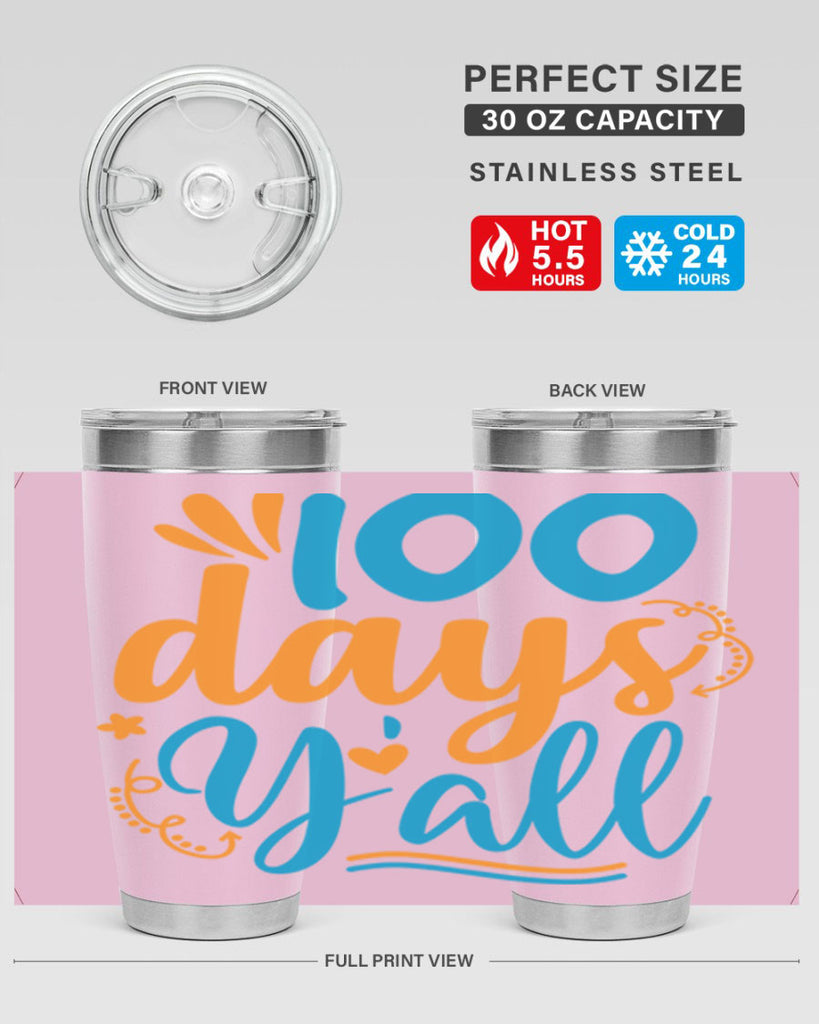 100 days yalll 26#- 100 days of school- Tumbler