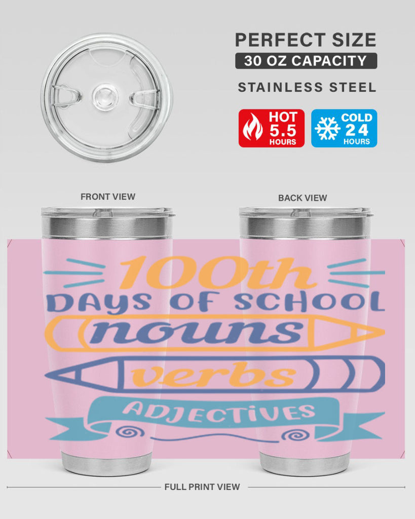 11 th days of school nound verbs adjevtives 40#- 100 days of school- Tumbler