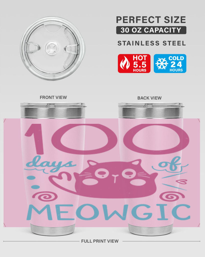 5 days of meowgic 45#- 100 days of school- Tumbler