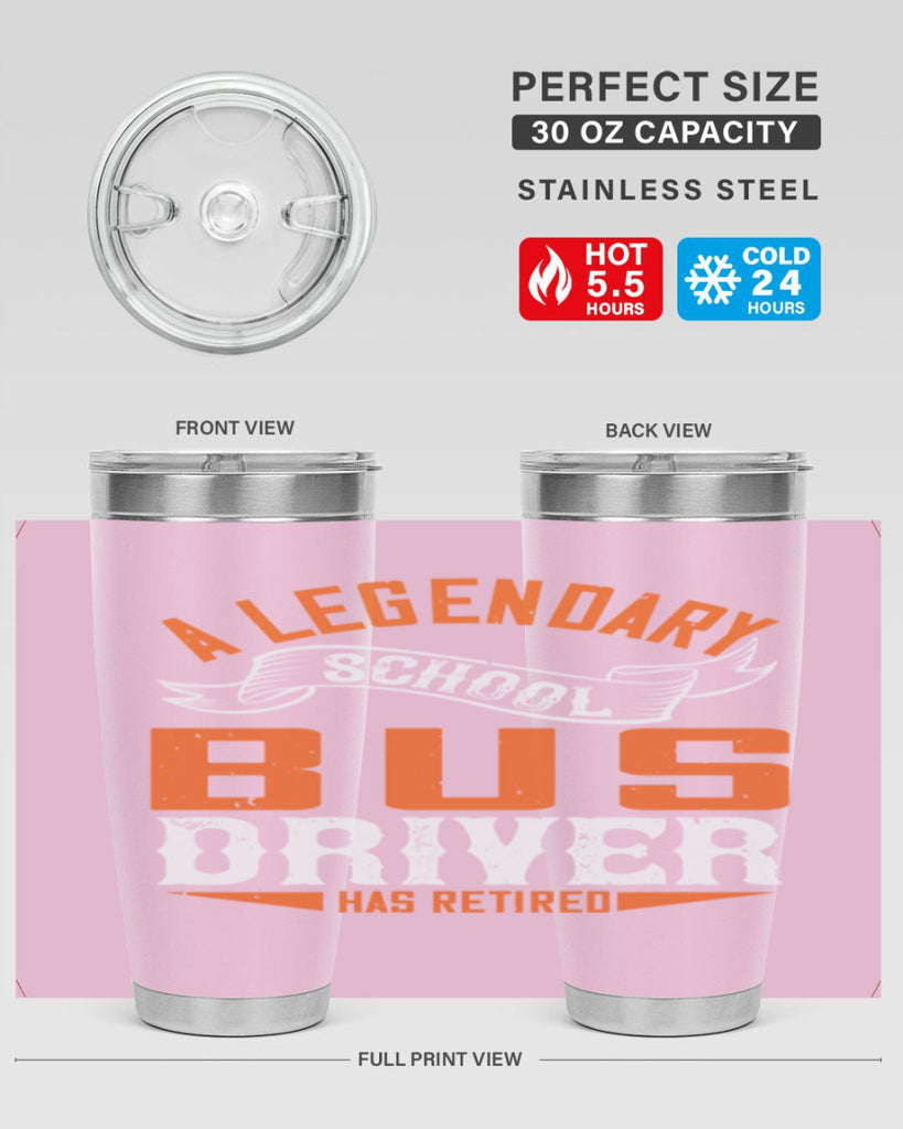 A LEGENARY SCHOOL DRIVER HAS RETIRED Style 50#- bus driver- tumbler