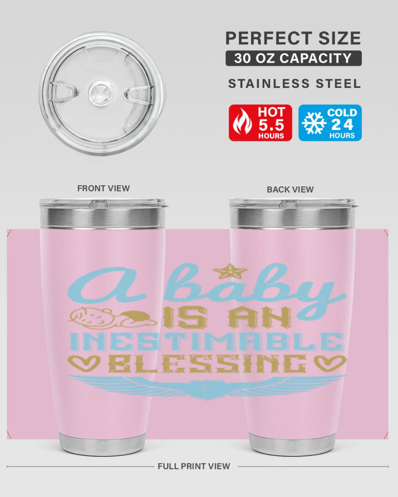 A baby is an inestimable blessing Style 141#- baby- tumbler