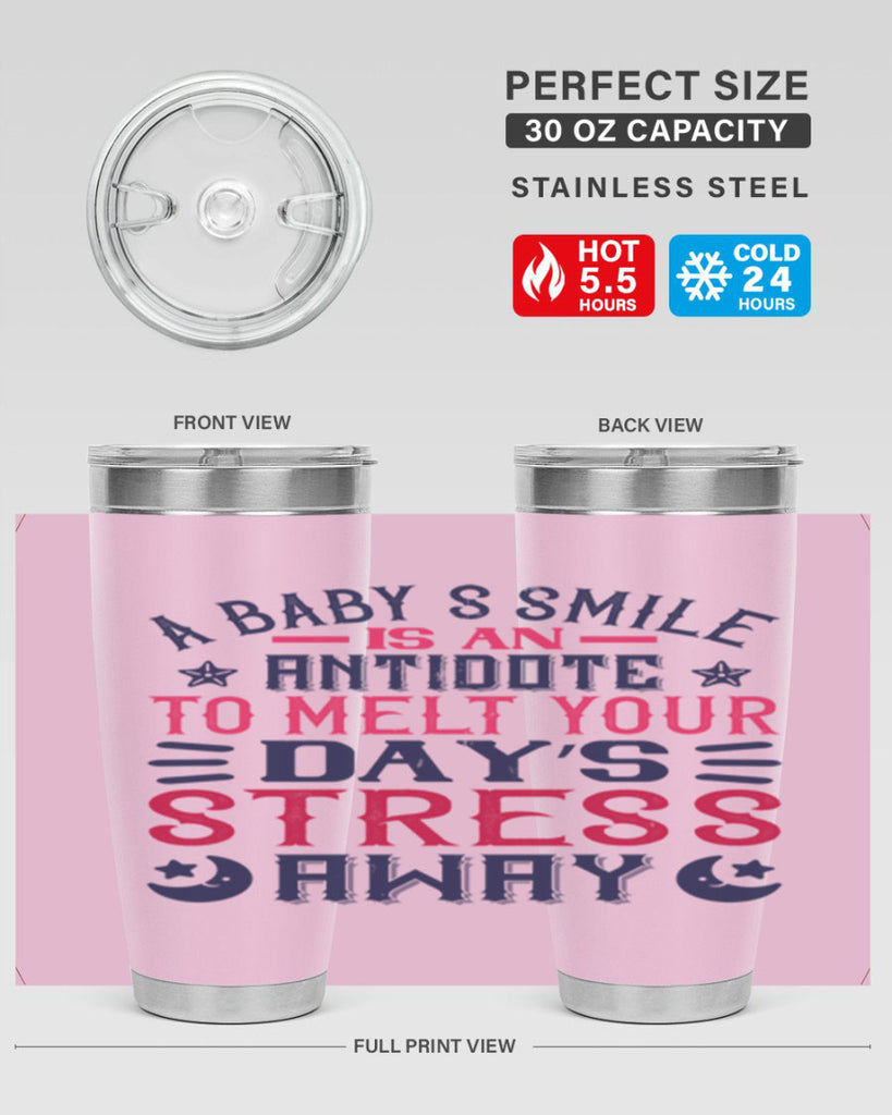 A baby’s smile is an antidote to melt your day’s stress away Style 135#- baby- tumbler