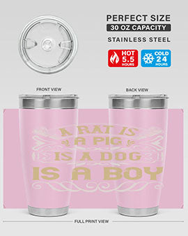 A rat is a pig is a dog is a boy Style 99#- pig- Tumbler